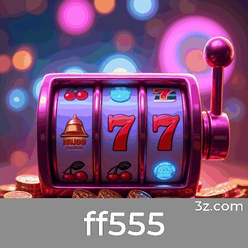 Aproveite os Bônus Exclusivos do ff555!